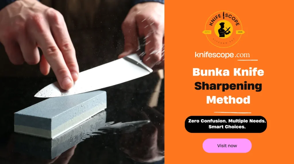 Bunka Knife Sharpening Method
